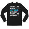 Long Sleeve Fitted Crew - Will To Prepare - Competition Karting, Inc.